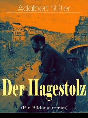 cover image of Der Hagestolz (Ein Bildungsroman)